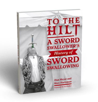 Amazon: To The Hilt: A Sword Swallower's History of Sword Swallowing